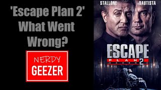 'Escape Plan 2' What Went Wrong?
