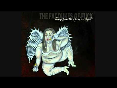 The Fat Dukes of Fuck - The Mighty Bulge