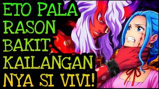 ETO PALA RASON BAKIT KAILANGAN NI IMU SI VIVI!! | One Piece Tagalog Analysis
