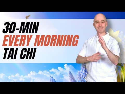 Every Morning Tai Chi | Tai Chi for Beginners | 30 Minute Flow