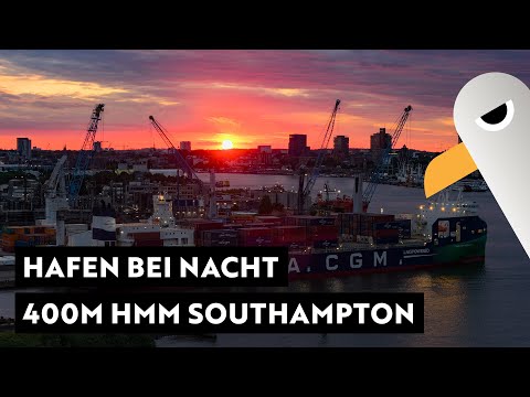 Hafen bei Nacht 🌓 400 m HMM SOUTHAMPTON 🛳️ HHL Zuschauer startet Frachtschiffreise auf Judith