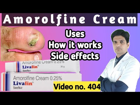 Amorolfine cream 0.25 | Amorolfine cream | Livafin cream use hindi | amrolmac cream in hindi