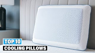 Top 10 Cooling Pillows in 2025(Buyers Guide)