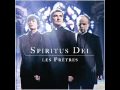 Spiritus Dei - Les prètres (Original Song) 