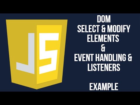 DOM | Selecting Elements | Modifying Content | Event Handling | Event Listeners Examples #javascript