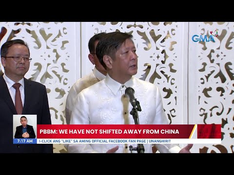 PBBM: We have not shifted away from China | UB