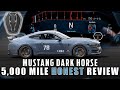5 000 Mile HONEST Review 2024 Mustang Dark Horse