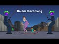 Phineas And Ferb Double Dutch Song