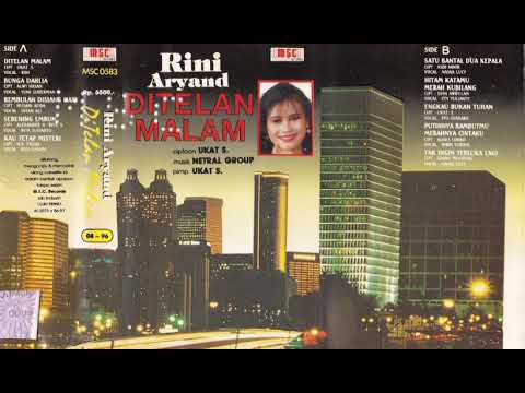 Rini Aryand - Ditelan Malam   Composer - Ukat S. (1995)