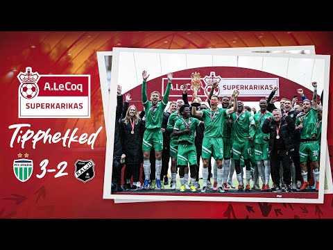 A. Le Coq Superkarikas 2025: Tallinna FCI Levadia - Nõmme Kalju FC 3:2 (22.02.2025)