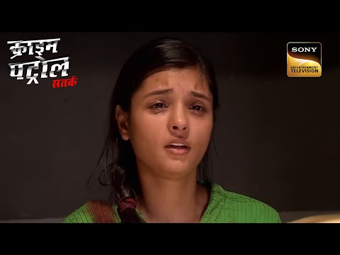 How Does A Saviour End Up Ruining A Young Lady's Life? | Crime Patrol | Full Episode | 22 Jan 2023