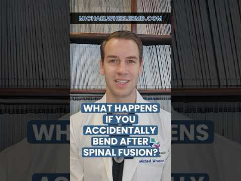 What Happens If You Accidentally Bend After Spinal Fusion - Dallas spine surgeon #spinalfusion