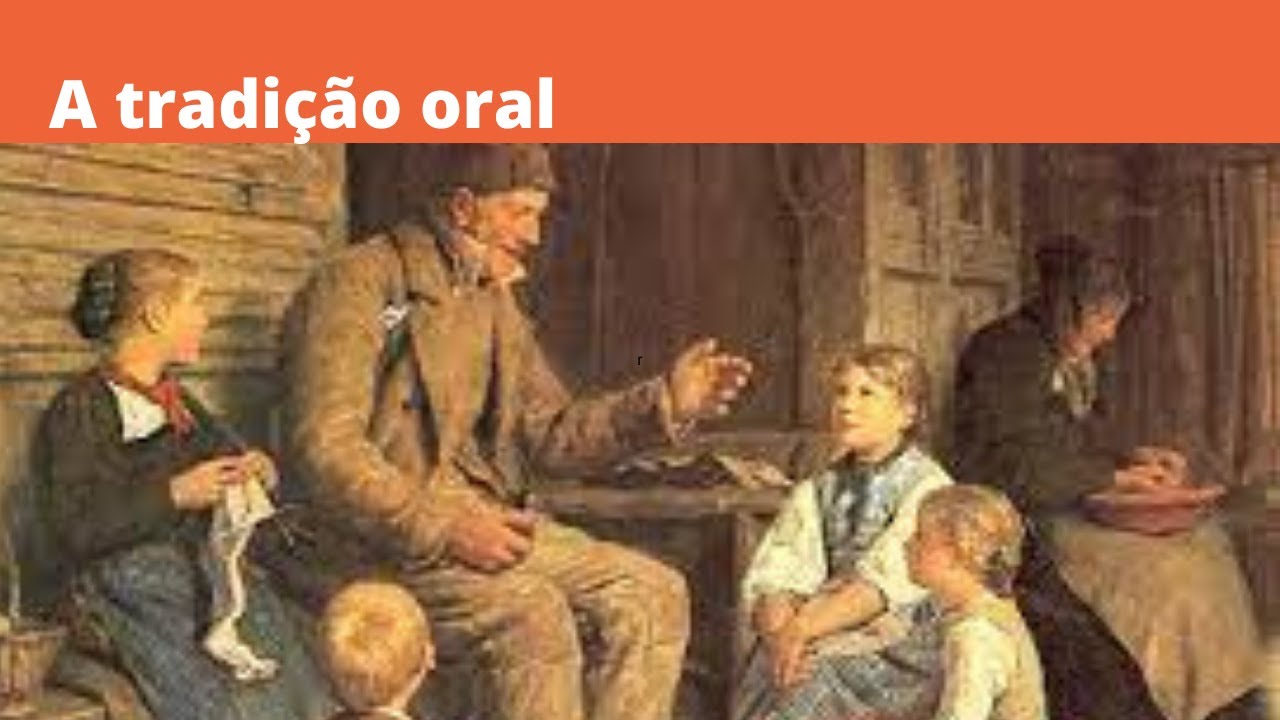 A tradição oral