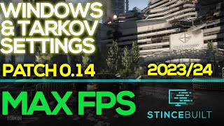 MAX FPS: Escape from Tarkov (0.14) - Best Windows & Game Settings to Boost Performance