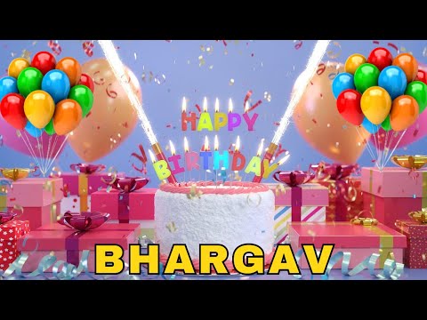 Happy Birthday Bhargav, Birthday Wishes, Birthday Song, hbd