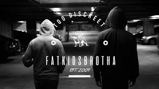 FatKidsBrotha -  Too Discreet (prod. Childish Major)