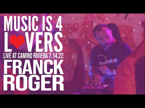 Franck Roger Live at Music is 4 Lovers [2022-07-14 @ Camino Riviera, San Diego] [MI4L.com]