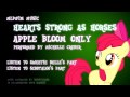 Apple Bloom Only - Hearts Strong As Horses 