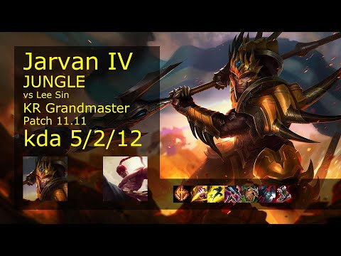 Jarvan IV Jungle vs Lee Sin - KR Grandmaster 5/2/12 Patch 11.11 Gameplay // [롤] 자르반 4세 vs 리 신 정글