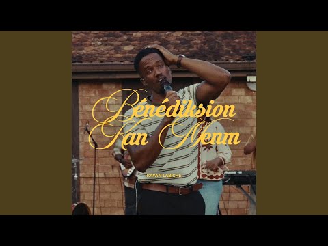 Bénédiksion Kan Menm