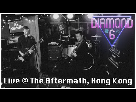 Diamond 6 Live at The Aftermath Lan Kwai Fong [HIGHLIGHT REEL]