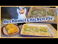 Bechamel Chicken Pie || Creamy and Cheesy Chicken Pie Recipe