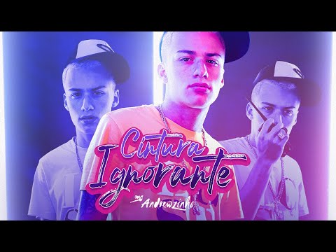 Mc Andrewzinho e DJ Lucas Mix | Cintura Ignorante | Clipe Oficial | MKZ Produções