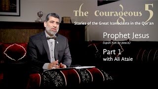 Video: Prophet Jesus - Ali Ataie 1/5