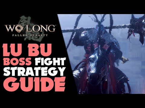Wo Long LU BU BOSS FIGHT Strategy Guide | Wo Long: Fallen Dynasty PS5 Gameplay #wolongfallendynasty