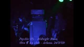 Psychic ills - Midnight Moon (live @ An club - Athens, 24/3/13)