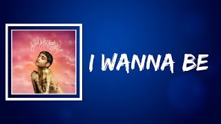 Kehlani - I Wanna Be (Lyrics)
