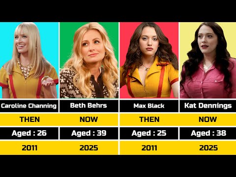 2 Broke Girls Cast 15 Years Later (Then and Now)