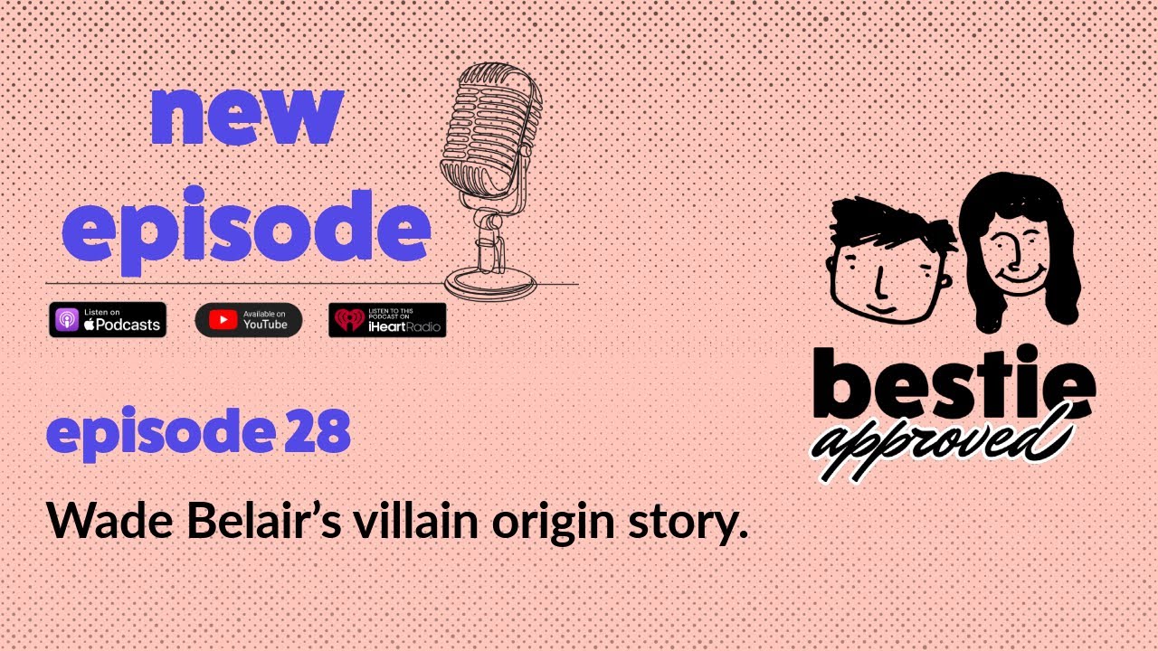 Wade Belair’s villain origin story.