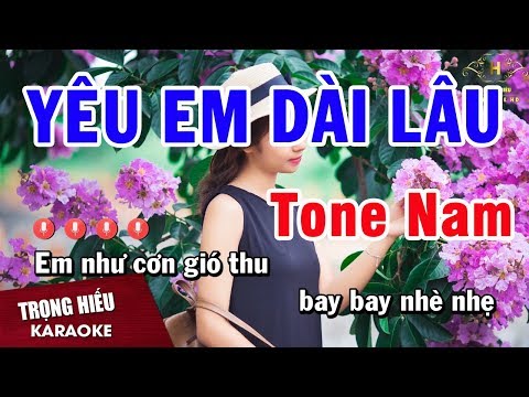 Karaoke Yêu Em Dài Lâu Tone Nam Nhạc Sống Âm Thanh Chuẩn | Trọng Hiếu