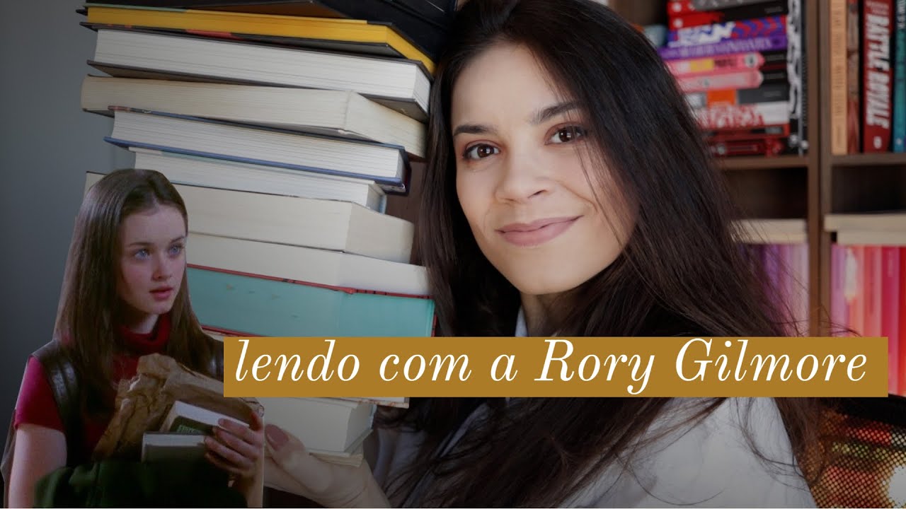 todos os livros que eu e a Rory Gilmore lemos