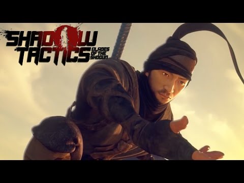 Shadow Tactics: Blades of the Shogun - Release Trailer
