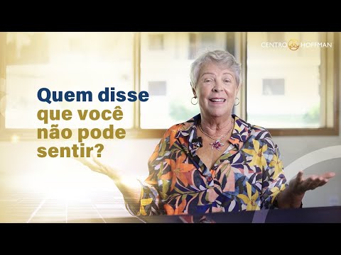 Quem disse que você não pode sentir