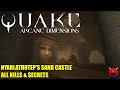 Quake: Arcane Dimensions 1.8 - ad_scastle Nyarlathotep's Sand Castle - All Secrets No Commentary