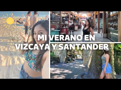 ¡ MI VERANO EN VIZCAYA Y SANTANDER !🌞❤  - Melanie Echeverria