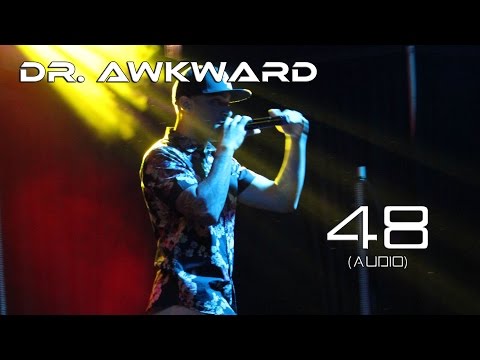 Dr. Awkward - 48 (Official Audio)