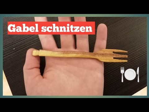 Gabel schnitzen -oder- Wie schnitzt man eine Gabel?