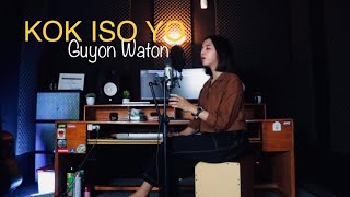 Download lagu KOK ISO YO - GUYON WATON ( FIRA VIDJRI COVER ) mp3