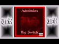 Big Switch - Fine Ho (Ft. J Cringe & Blowfly) (Admission)
