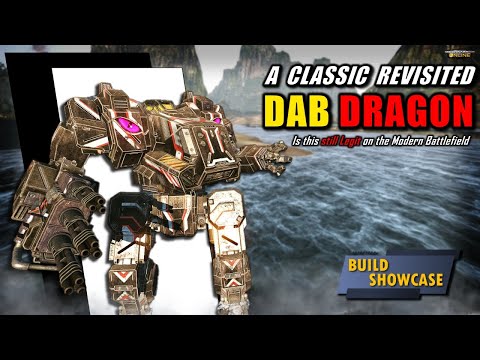 MWO Build & Skills : Classic Dab Dragon Revisited