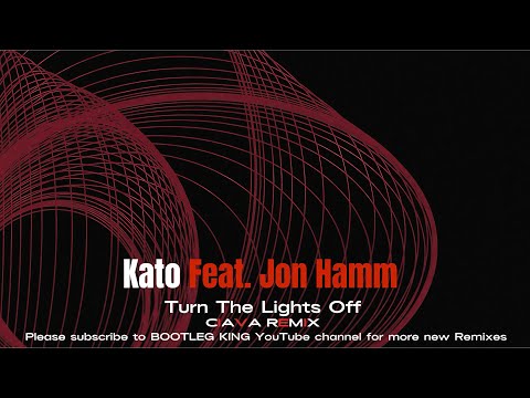 Kato Feat. Jon Hamm - Turn The Lights Off (Ciava Extended Remix)