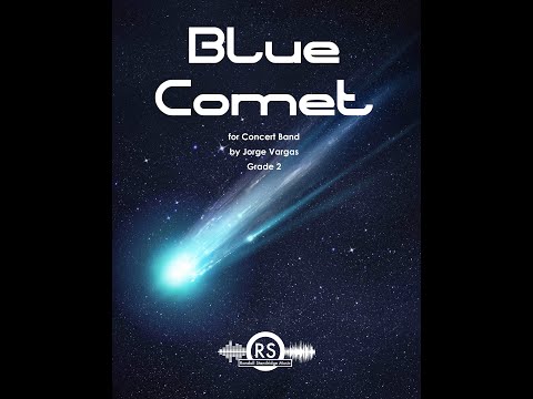Blue Comet (Grade 2, Jorge Vargas, Randall Standridge Music Publishing)