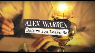 Alex Warren - Before You Leave Me (Lyric Video)
