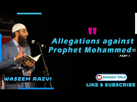 Allegations against Prophet Mohammed saws Part 1 | Waseem Razvi | Dawah Talk | Australia