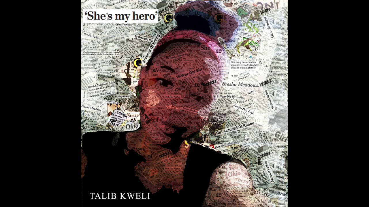 Talib Kweli - She's My Hero