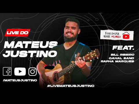 🔴Live MATEUS JUSTINO | #FiqueEmCasa e Adore #Comigo